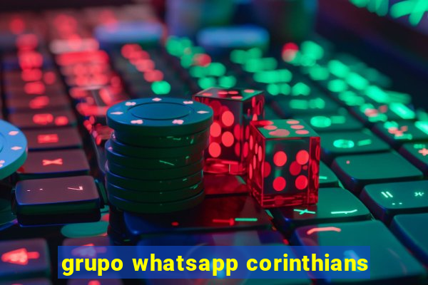 grupo whatsapp corinthians